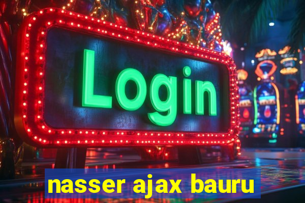 nasser ajax bauru